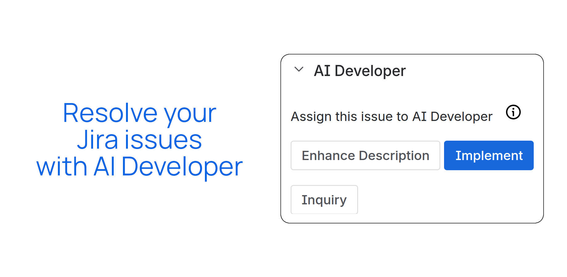 AI Developer panel on a Jira issue with Implement, Enhance Description, and Inquiry actions